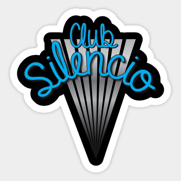 Club Silencio Sticker by MindsparkCreative